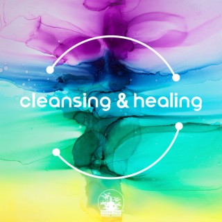 Cleansing & Healing
