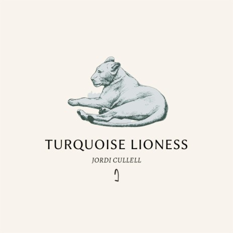 Turquoise Lioness | Boomplay Music