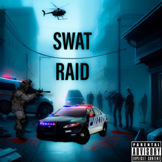 SWAT Raid