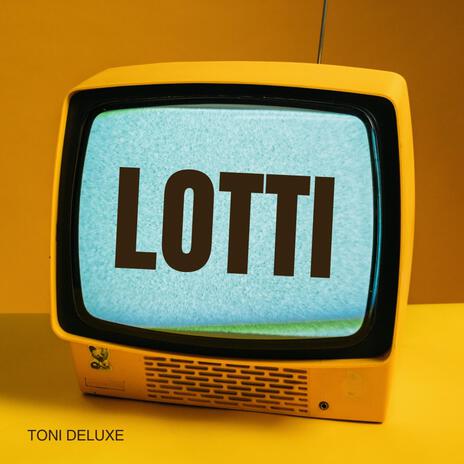 Lotti | Boomplay Music