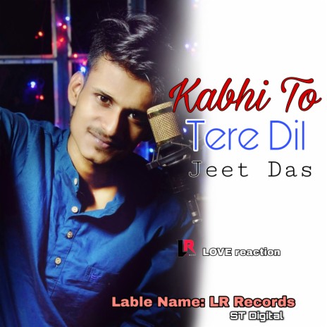 Kabhi To Tere Dil Main Jeet Das (Hindi Song) | Boomplay Music