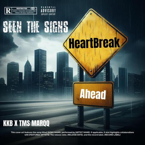 Seen The Signs | Boomplay Music