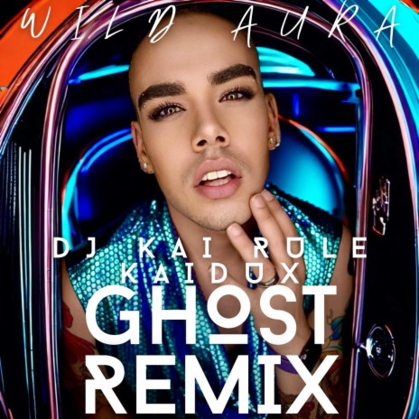 GHOST (Remix) ft. DJ KAI Rule & KAIDUX | Boomplay Music