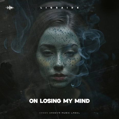 On Losing My Mind | Boomplay Music