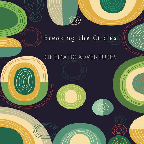 Breaking the Circles | Boomplay Music