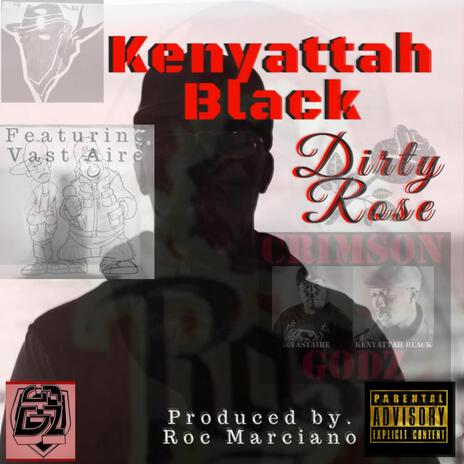 Dirty Rose ft. Vast Aire | Boomplay Music