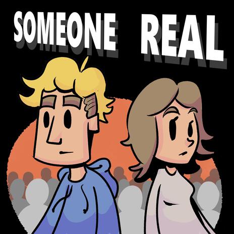 Someone Real (sped up) | Boomplay Music