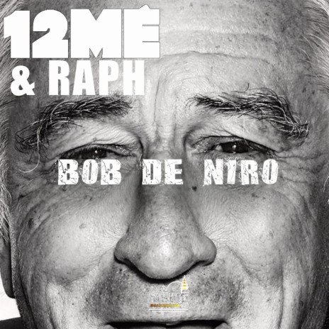 Bob De Niro | Boomplay Music