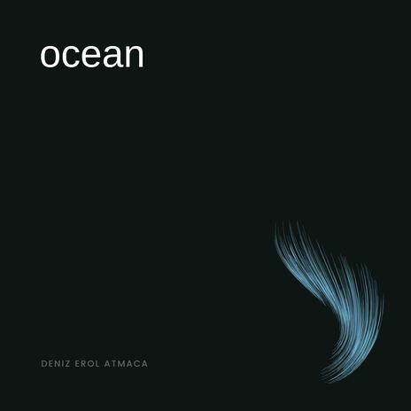 Ocean ft. Batu Acar | Boomplay Music