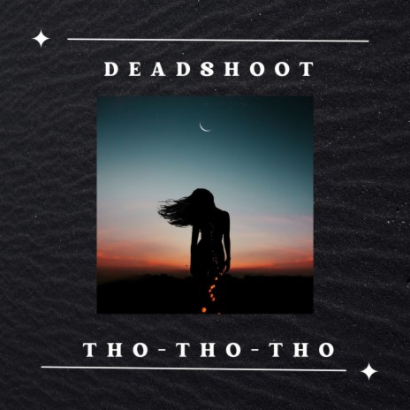 Tho-Tho-Tho | Boomplay Music