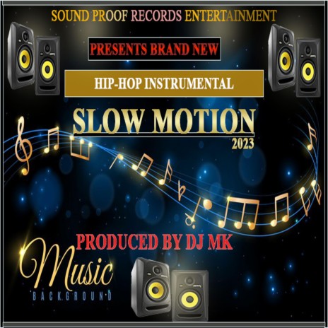 Slow Motion Instrumental Hip-hop | Boomplay Music