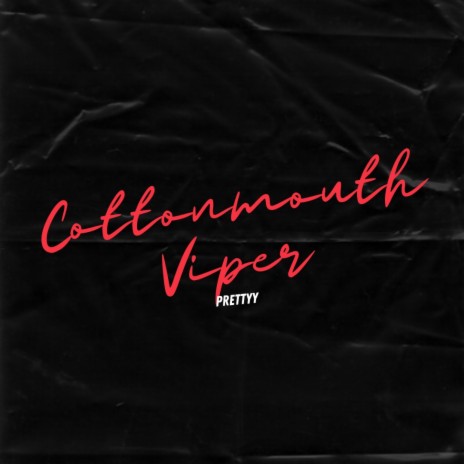 Cottonmouth Viper | Boomplay Music
