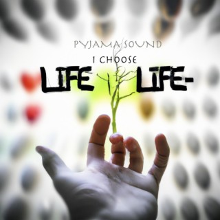 I Choose Life (Radio Edit)