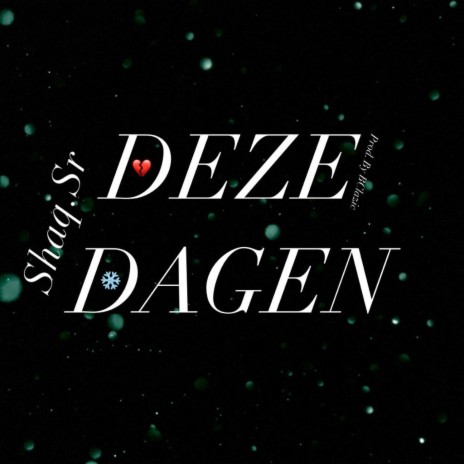 Deze Dagen | Boomplay Music