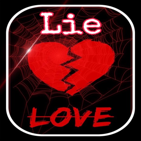 Lie Love | Boomplay Music