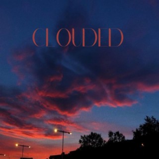 clouded