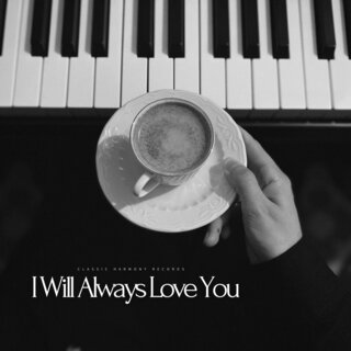 I Will Always Love You