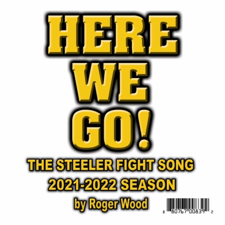 Here We Go! (Steeler Fight Song 2021-2022) | Boomplay Music