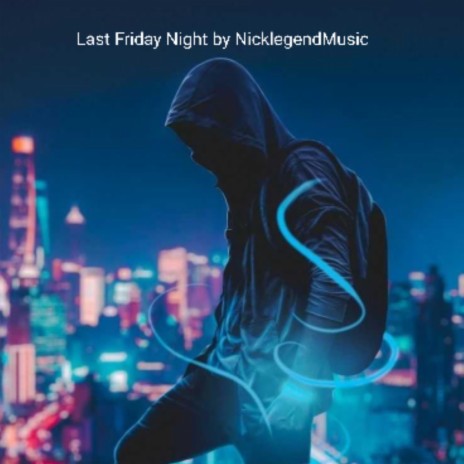 Last Friday Night | Boomplay Music