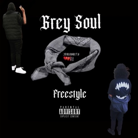 Grey Soul (Freestyle)