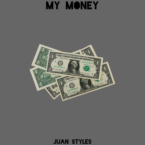 My Money | Boomplay Music