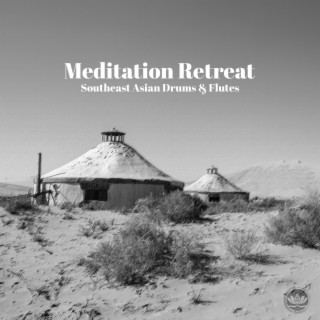 Meditation Retreat: Southeast Asian Drums & Flutes