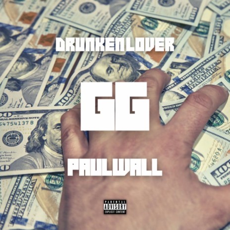 GG ft. Paul Wall