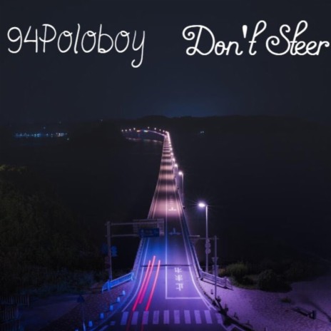 Don't Steer | Boomplay Music