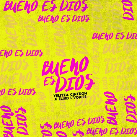 Bueno es Dios ft. Eliud L'voices