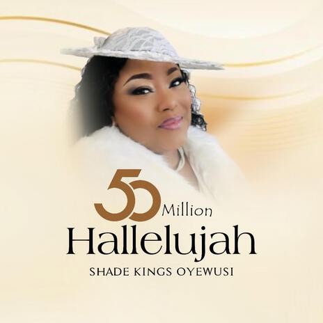 50 Million Hallelujah | Boomplay Music