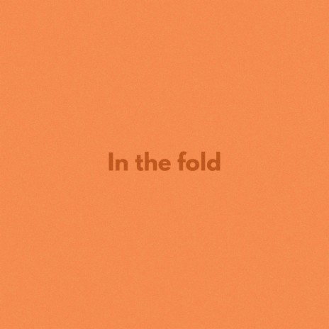 In the fold | Boomplay Music