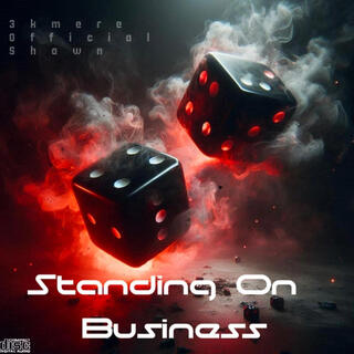 Standing On Business