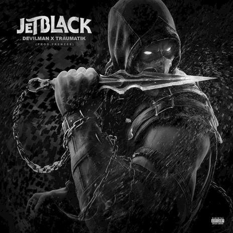 Jet black ft. Devilman & Frenzee | Boomplay Music