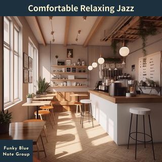 Comfortable Relaxing Jazz