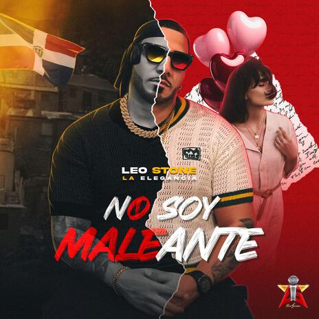 No Soy Maliante | Boomplay Music