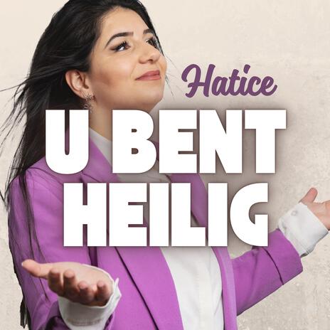 U bent heilig | Boomplay Music