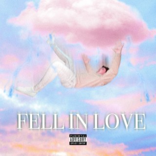 Fell In Love lyrics | Boomplay Music
