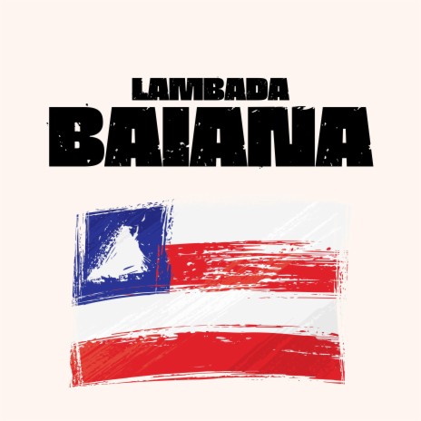 Lambada Baiana | Boomplay Music