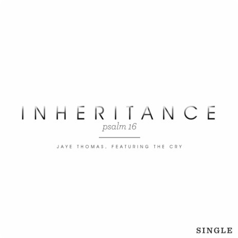 Inheritance (Psalm 16) [feat. the Cry] | Boomplay Music