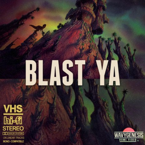 Blast Ya | Boomplay Music