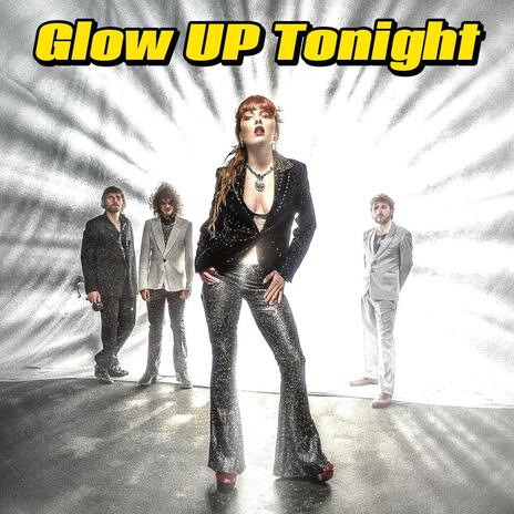 Glow Up Tonight | Boomplay Music