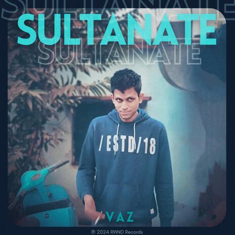 Sultanate | Boomplay Music