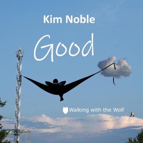 Good ft. Kim Noble | Boomplay Music