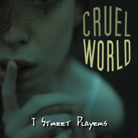 Cruel World | Boomplay Music