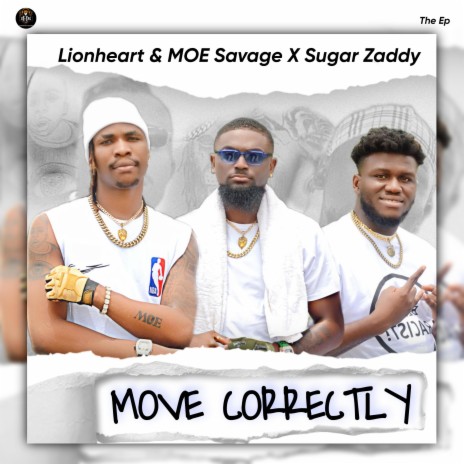 Move Correctly ft. Sugar Zaddy | Boomplay Music