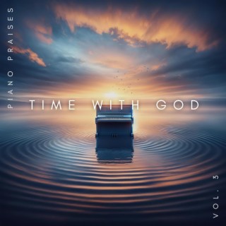 Time With God, Vol. 3