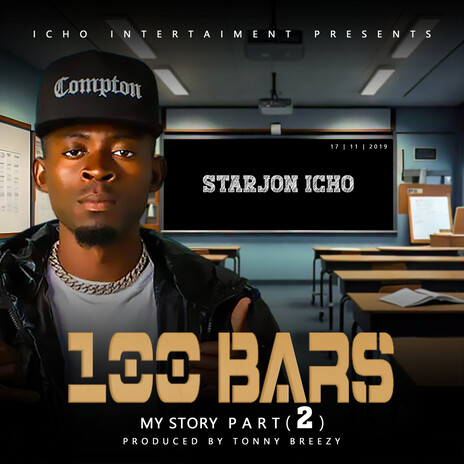 100 Bars My Story, Pt. 2 | Boomplay Music