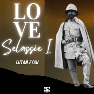 Love Selassie I