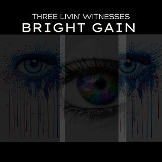 Three Livin' Witnesses