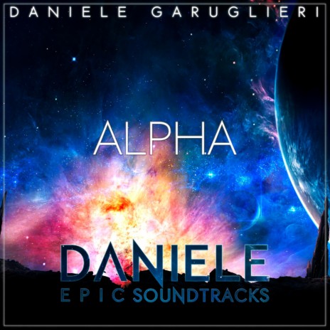 Alpha (Original Epic Soundtrack) | Boomplay Music